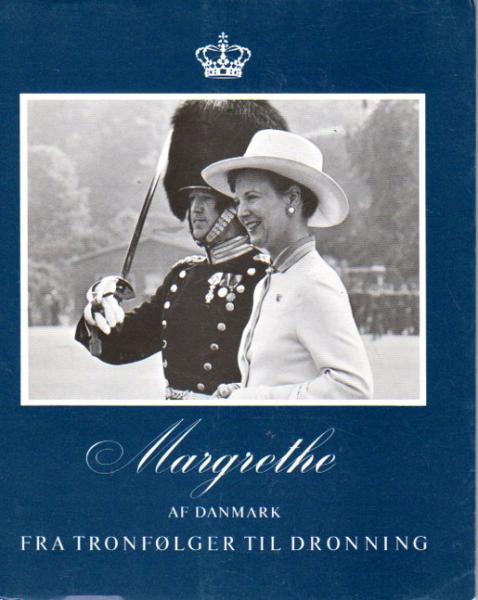 Royal Dänemark Denmark Königin Queen Margrethe fra Tronfolger til Dronning